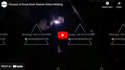 Processo de soldagem Great Rock Reamer-Robot